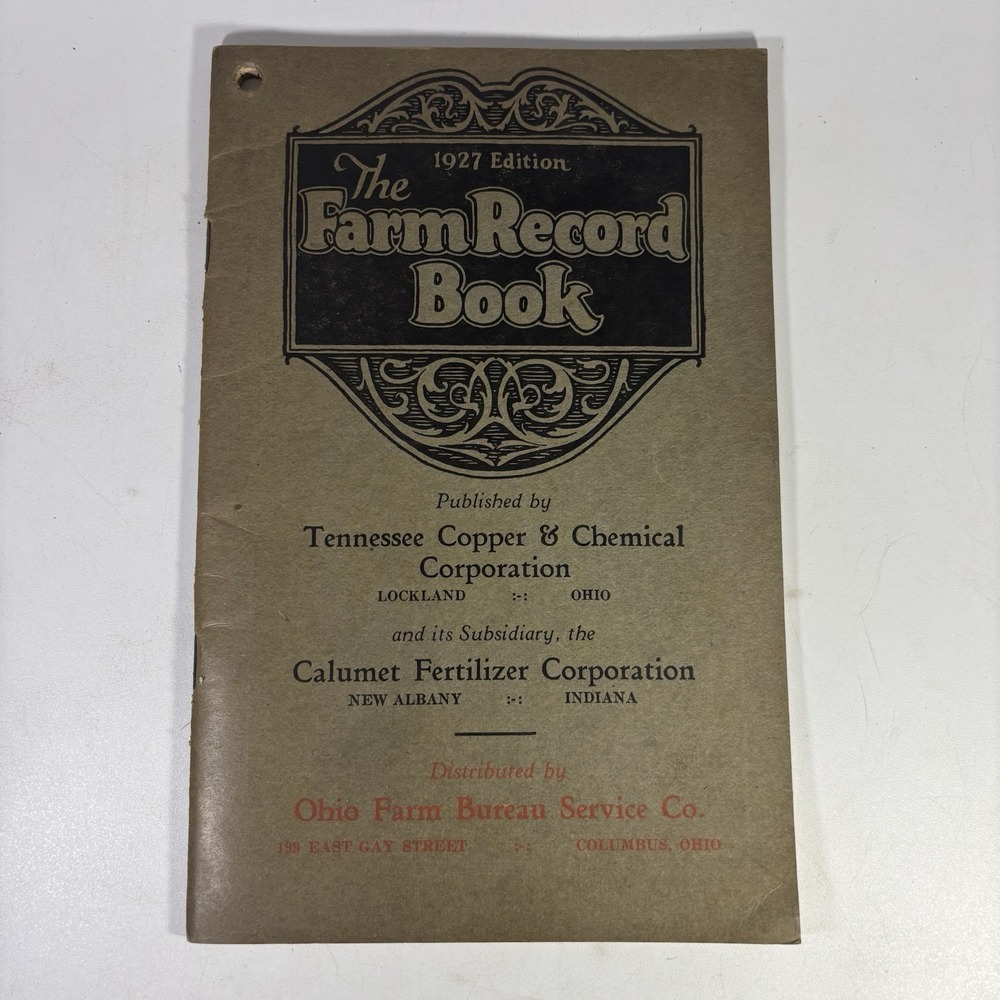1927 Farm Record Book - Ohio Farm Bureau / Tennessee Copper
